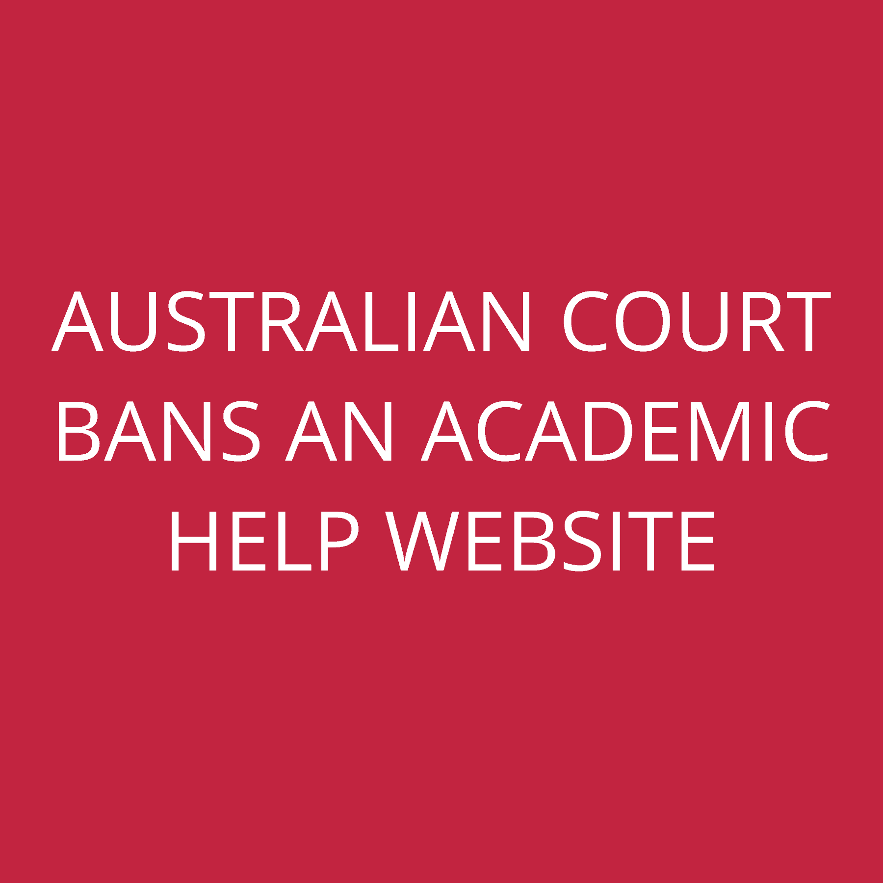 Australian court bans an academic help website