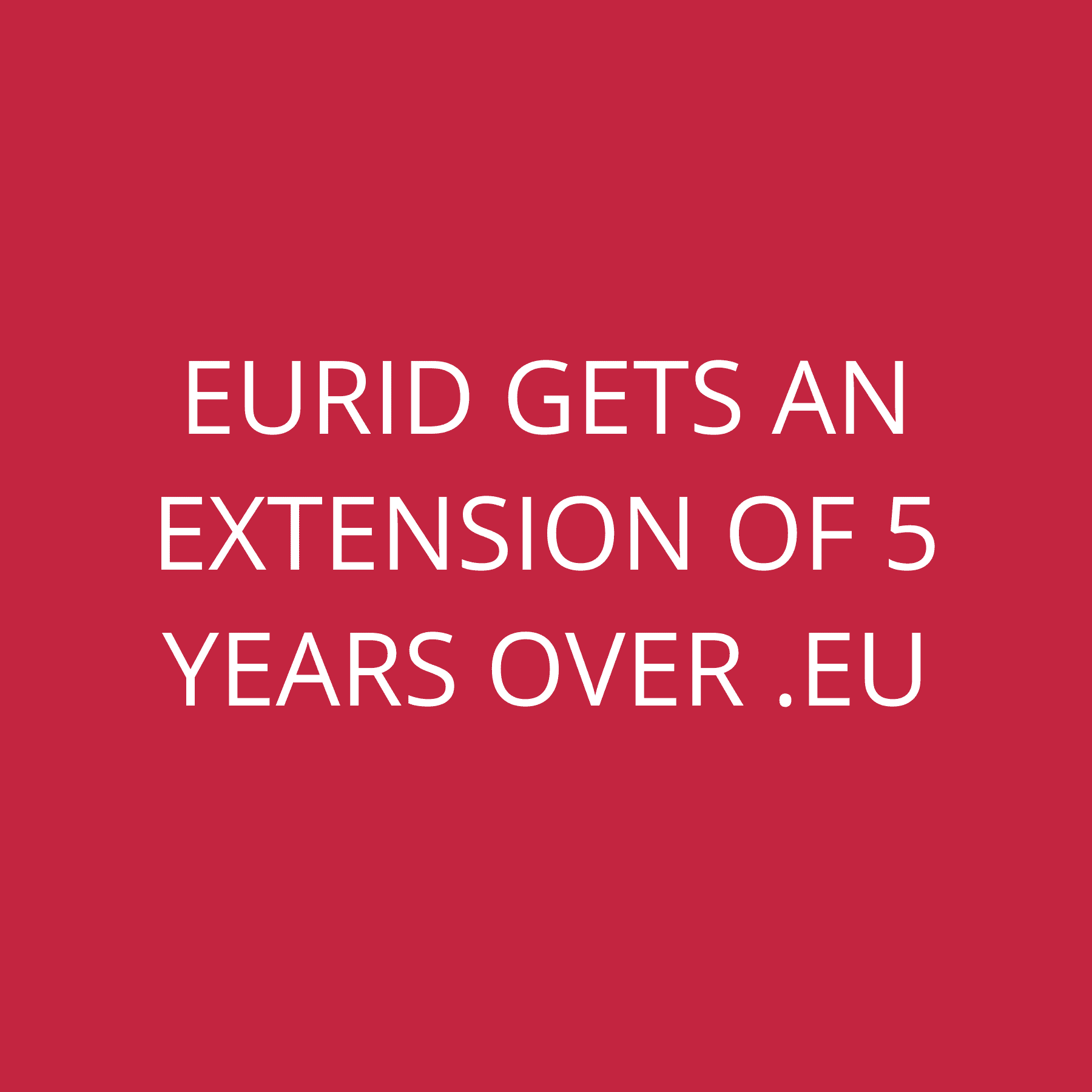 EURid gets an extension of 5 years over .eu