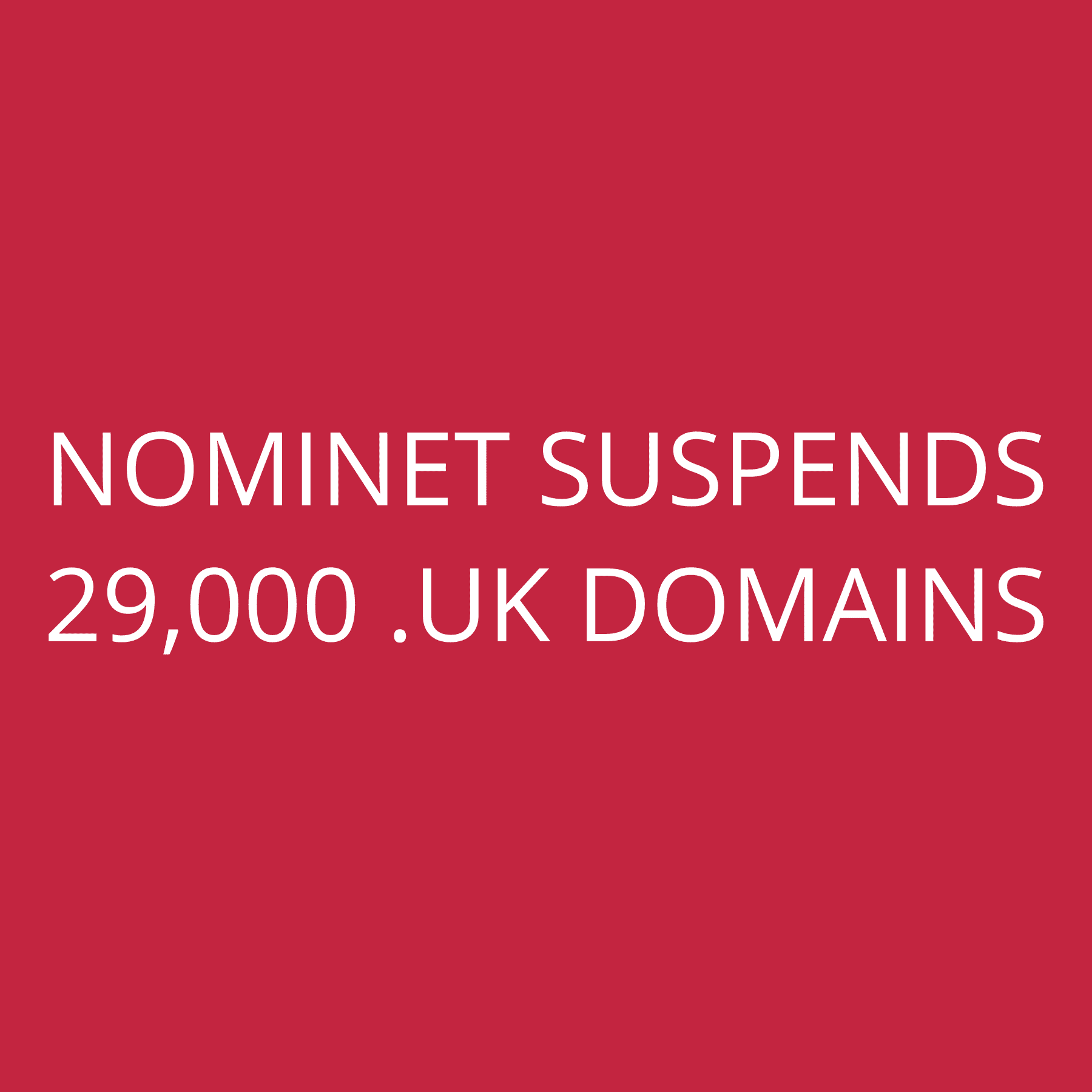 Nominet suspends 29,000 .uk domains