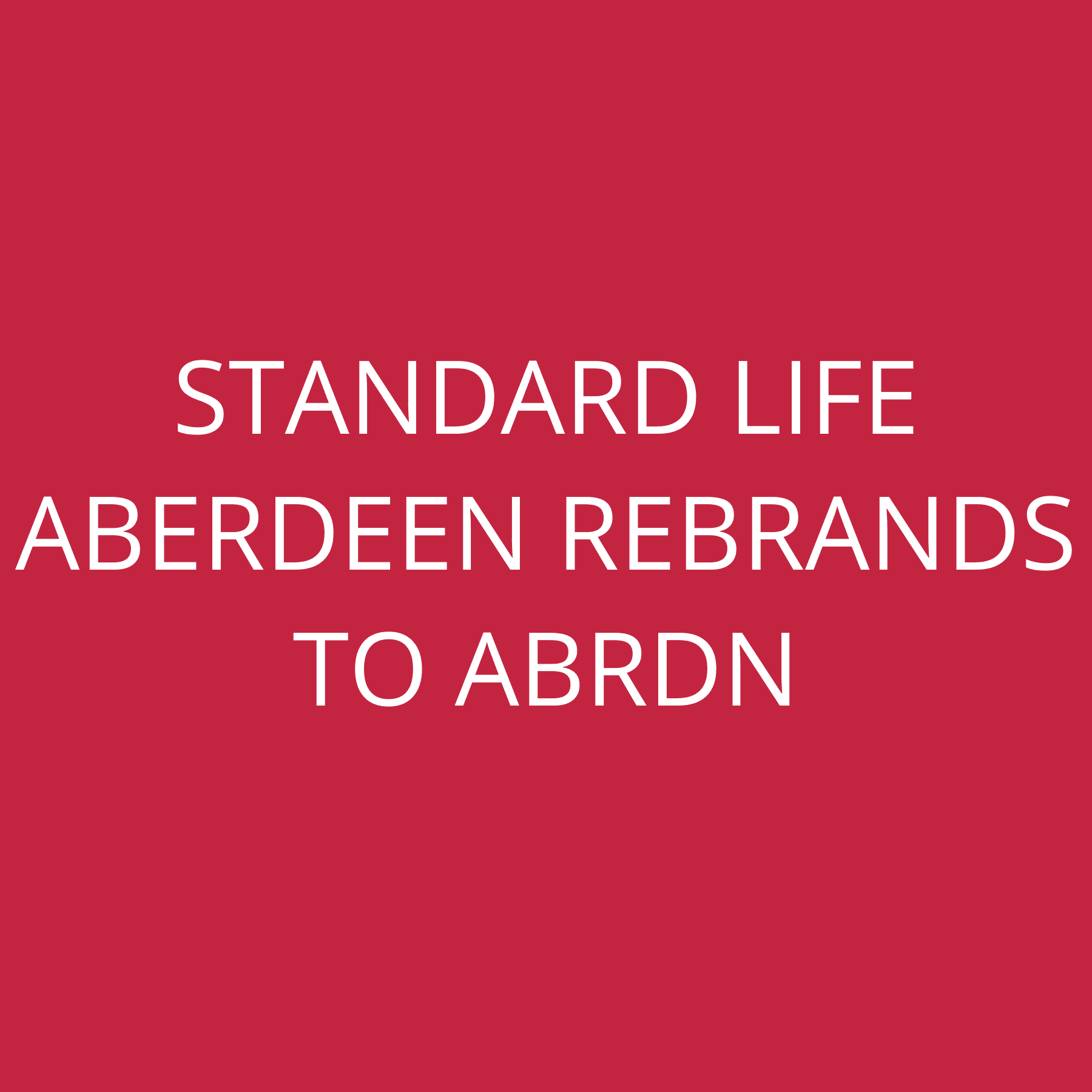 Standard Life Aberdeen rebrands to abrdn