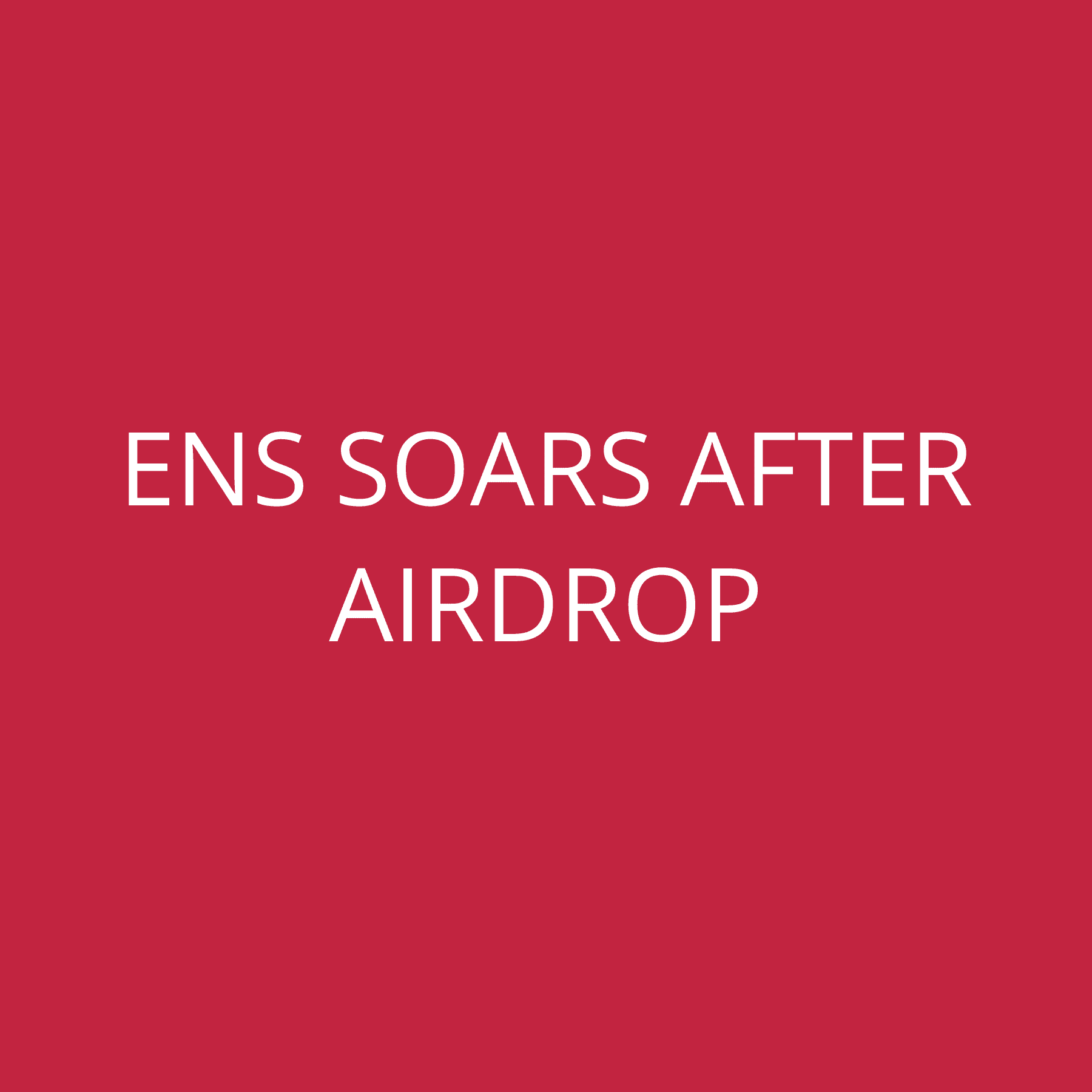 ENS soars after airdrop