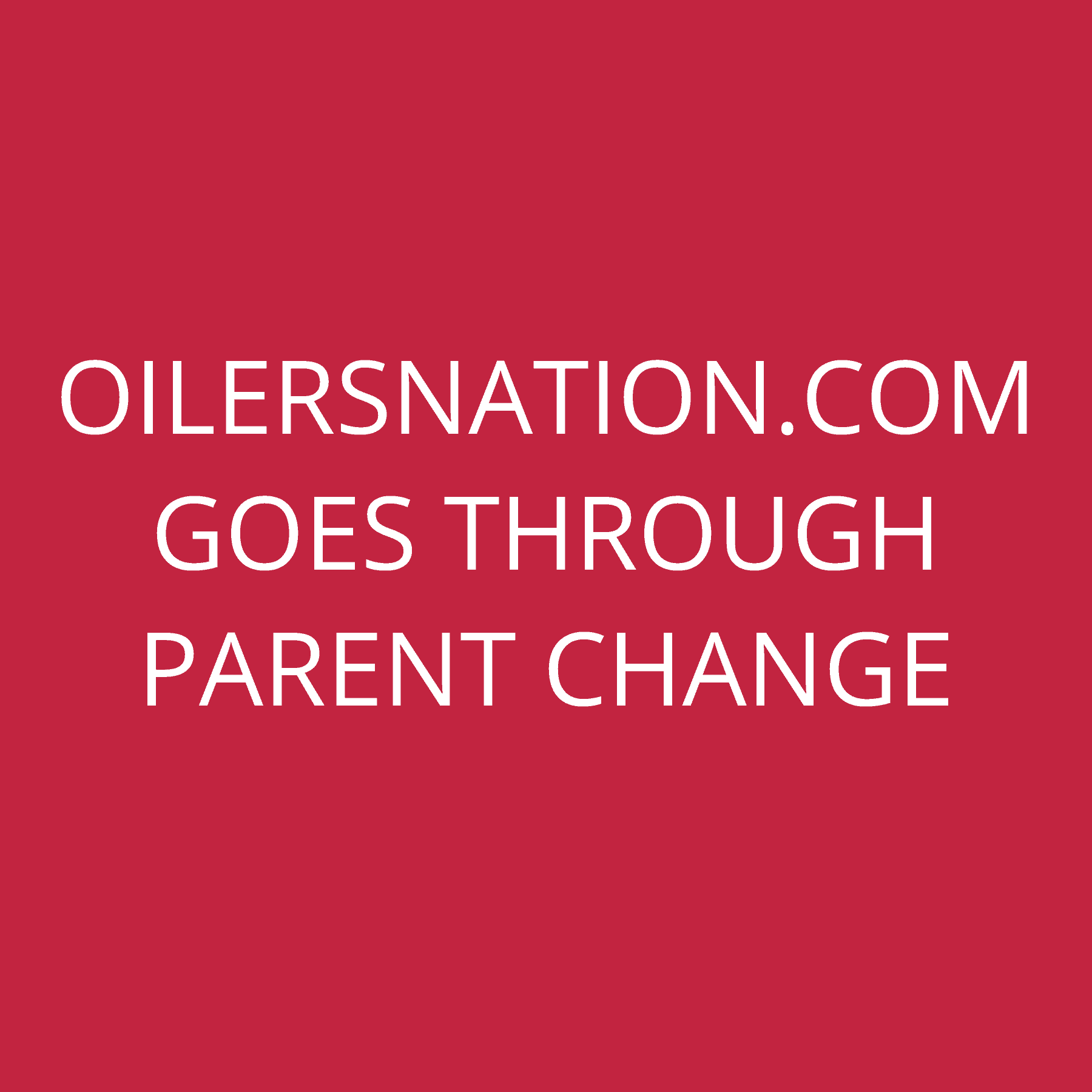 OilersNation.com goes through parent change