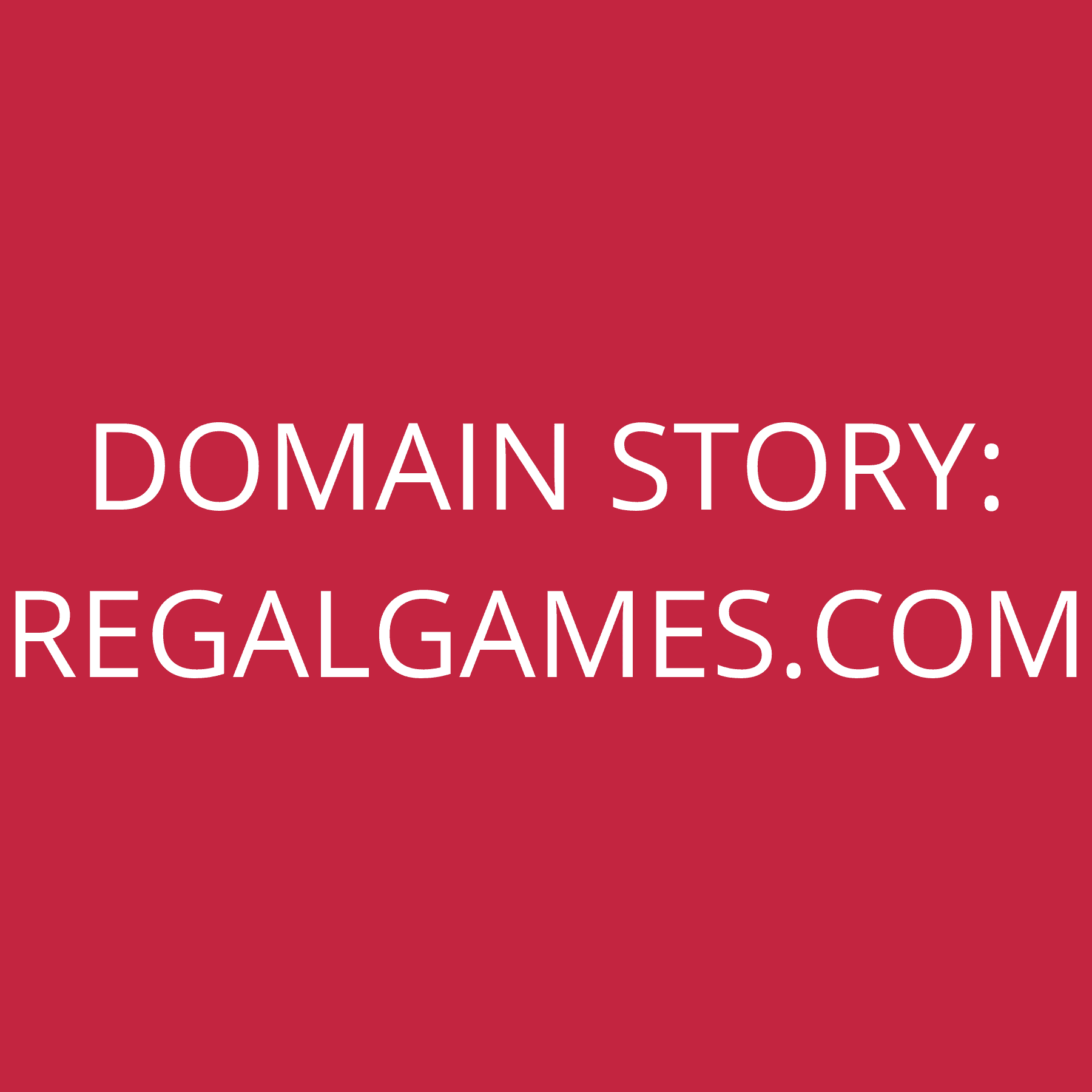 Domain Story: RegalGames.com