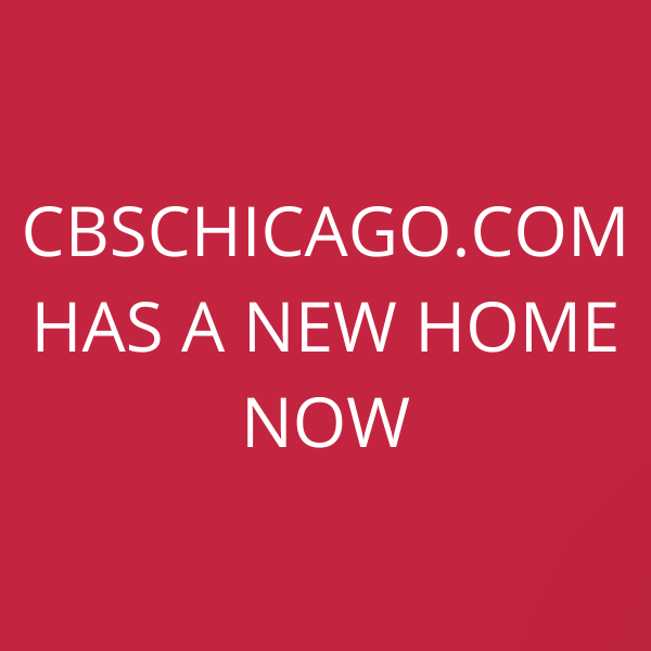 CBSChicago.com has a new home now