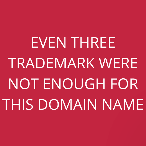Even three Trademark were not enough for this domain name