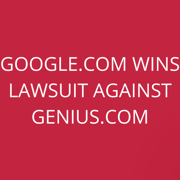 Google.com wins lawsuit against Genius.com