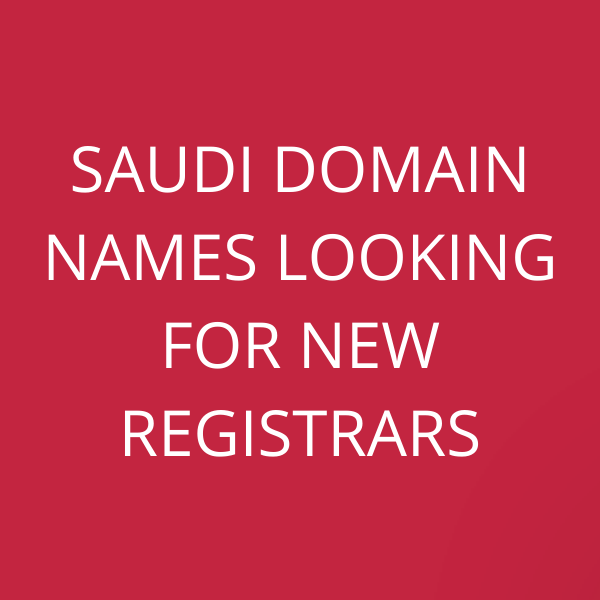 Saudi domain names looking for new registrars