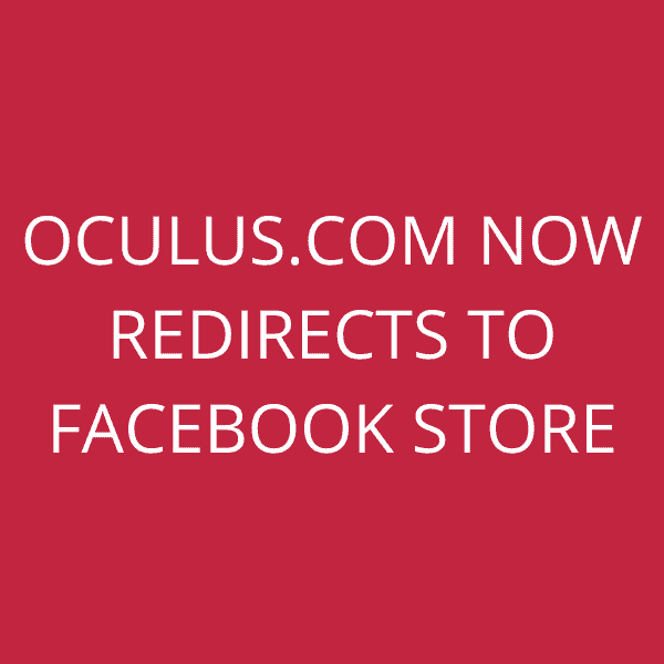 Oculus.com now redirects to Facebook Store