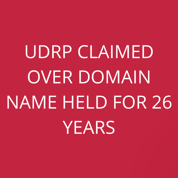 UDRP claimed over domain name held for 26 years