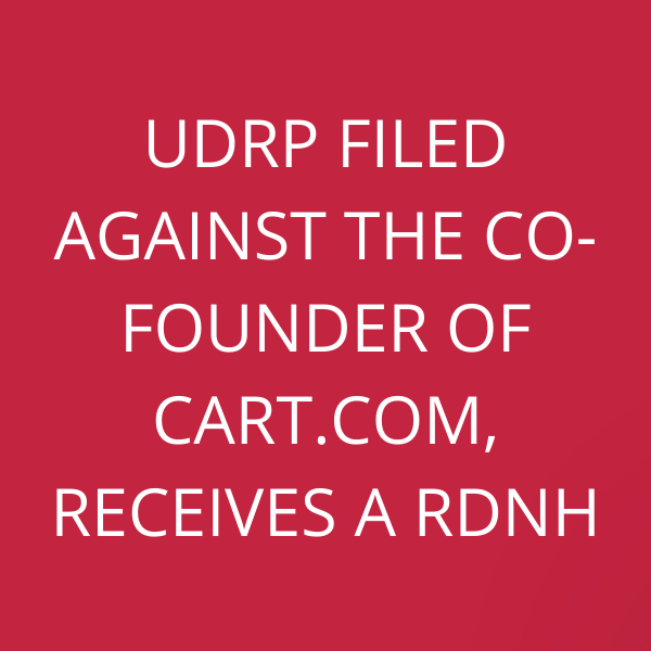 UDRP filed against the co-founder of Cart.com, receives a RDNH