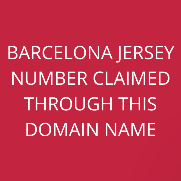 Barcelona Jersey Number claimed through this domain name