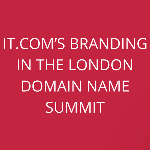 IT.com’s branding in the London Domain Name summit