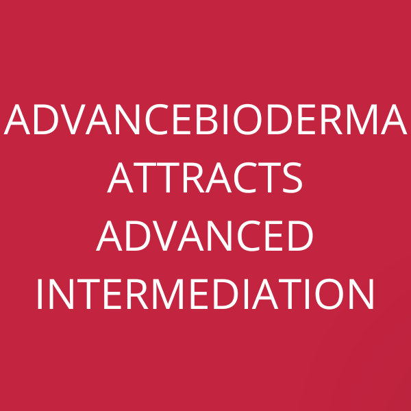 AdvanceBioderma attracts advanced intermediation