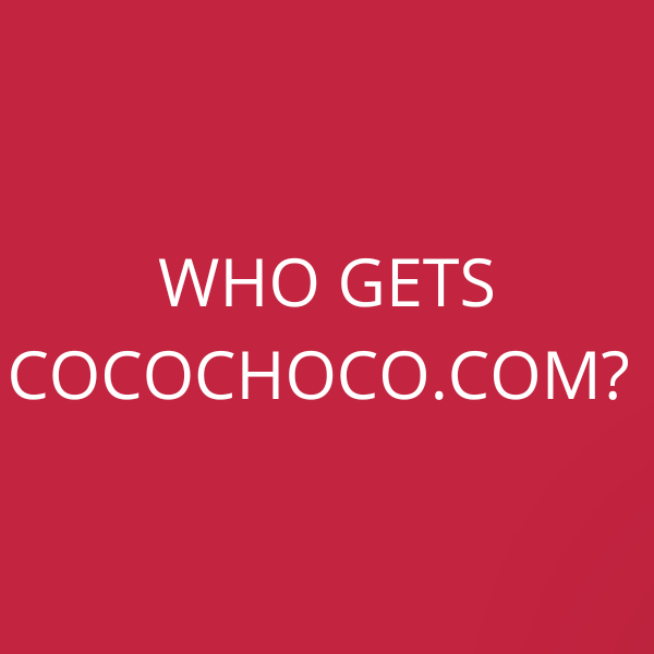 Who gets CocoChoco.com?