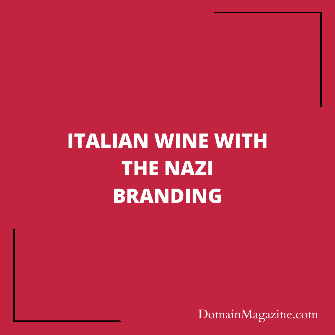 Italian Wine with the Nazi branding