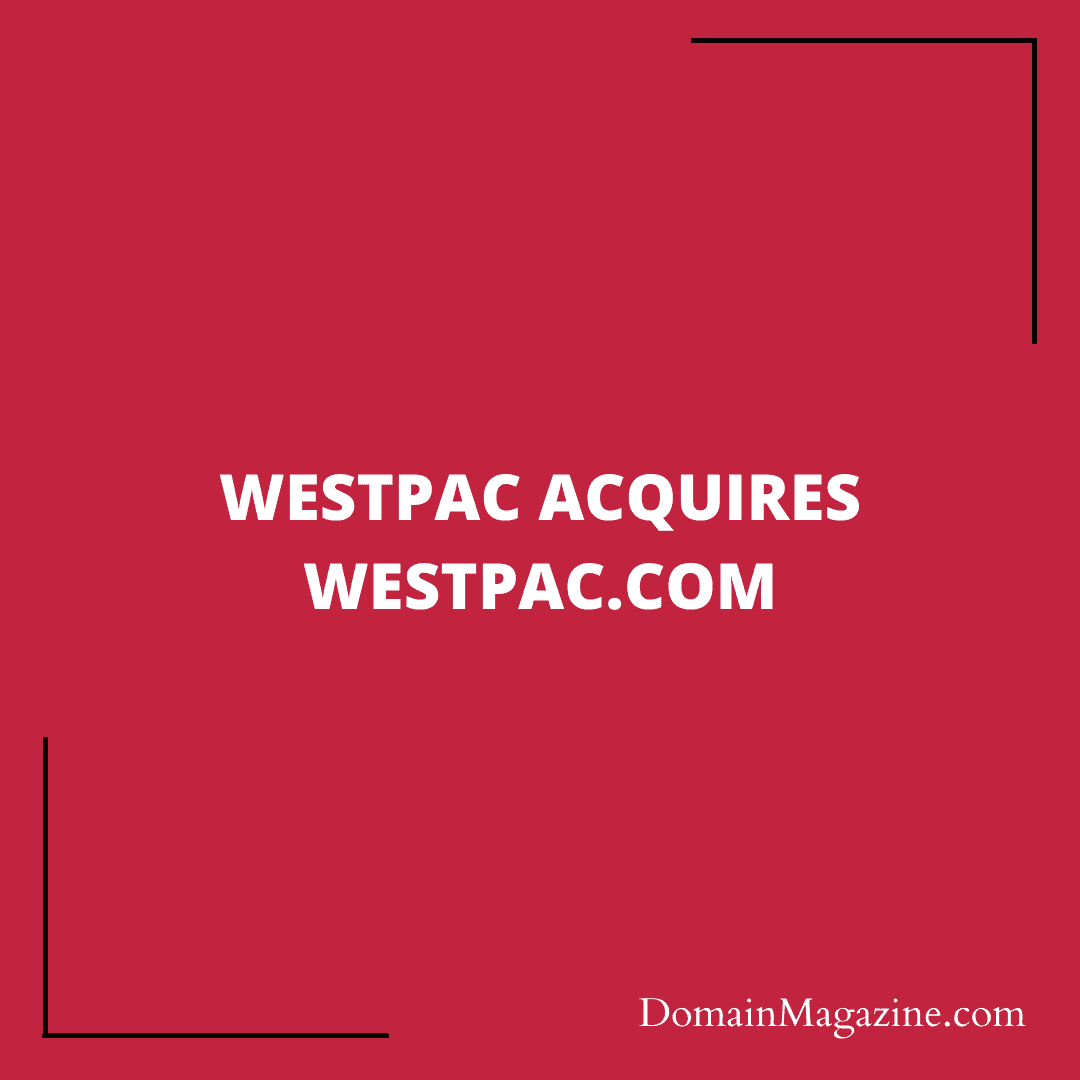 Westpac acquires WestPac.com