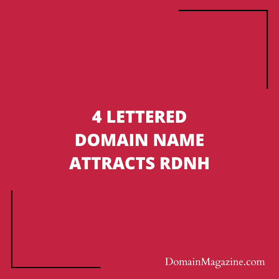 4 lettered domain name attracts RDNH