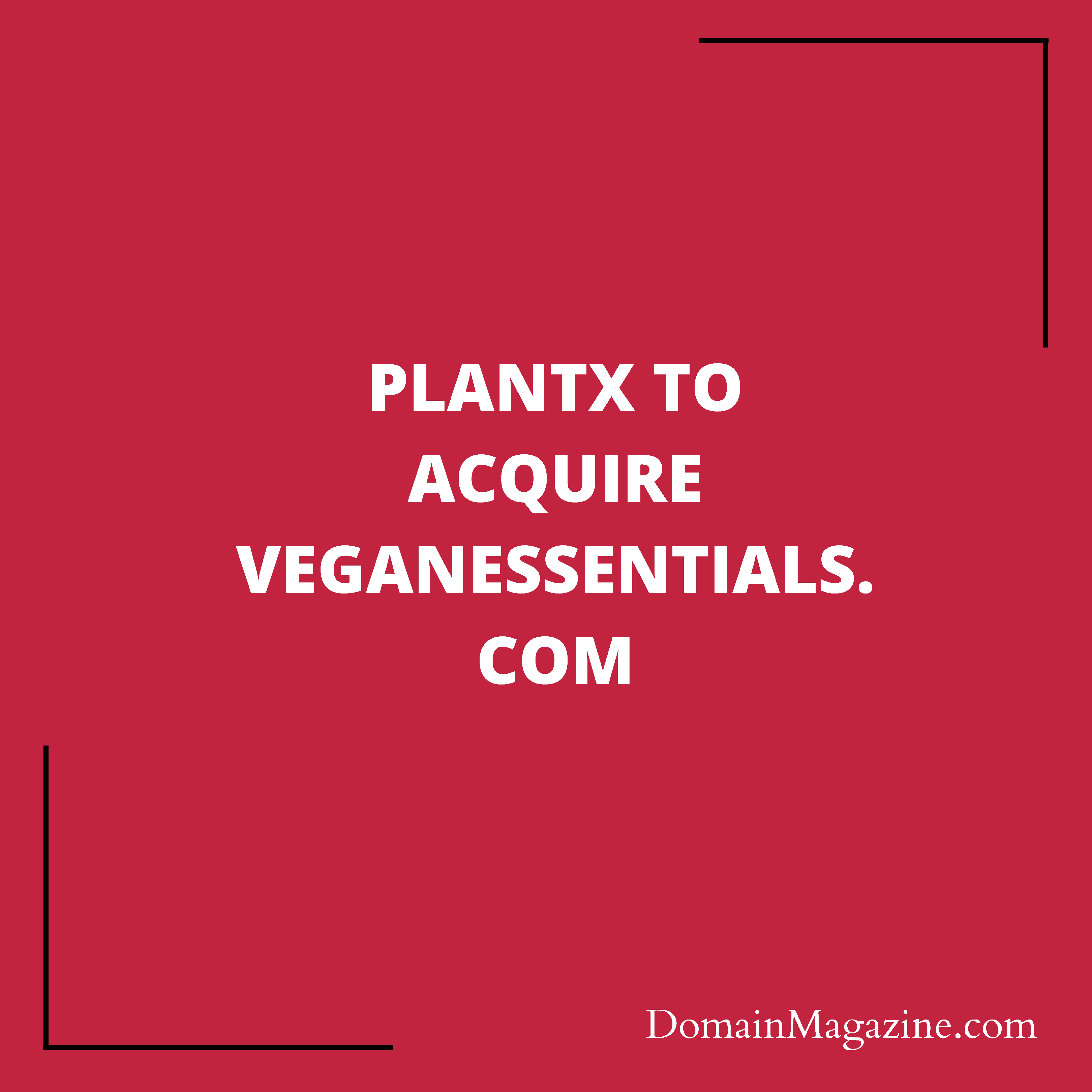 PlantX to acquire VeganEssentials.com
