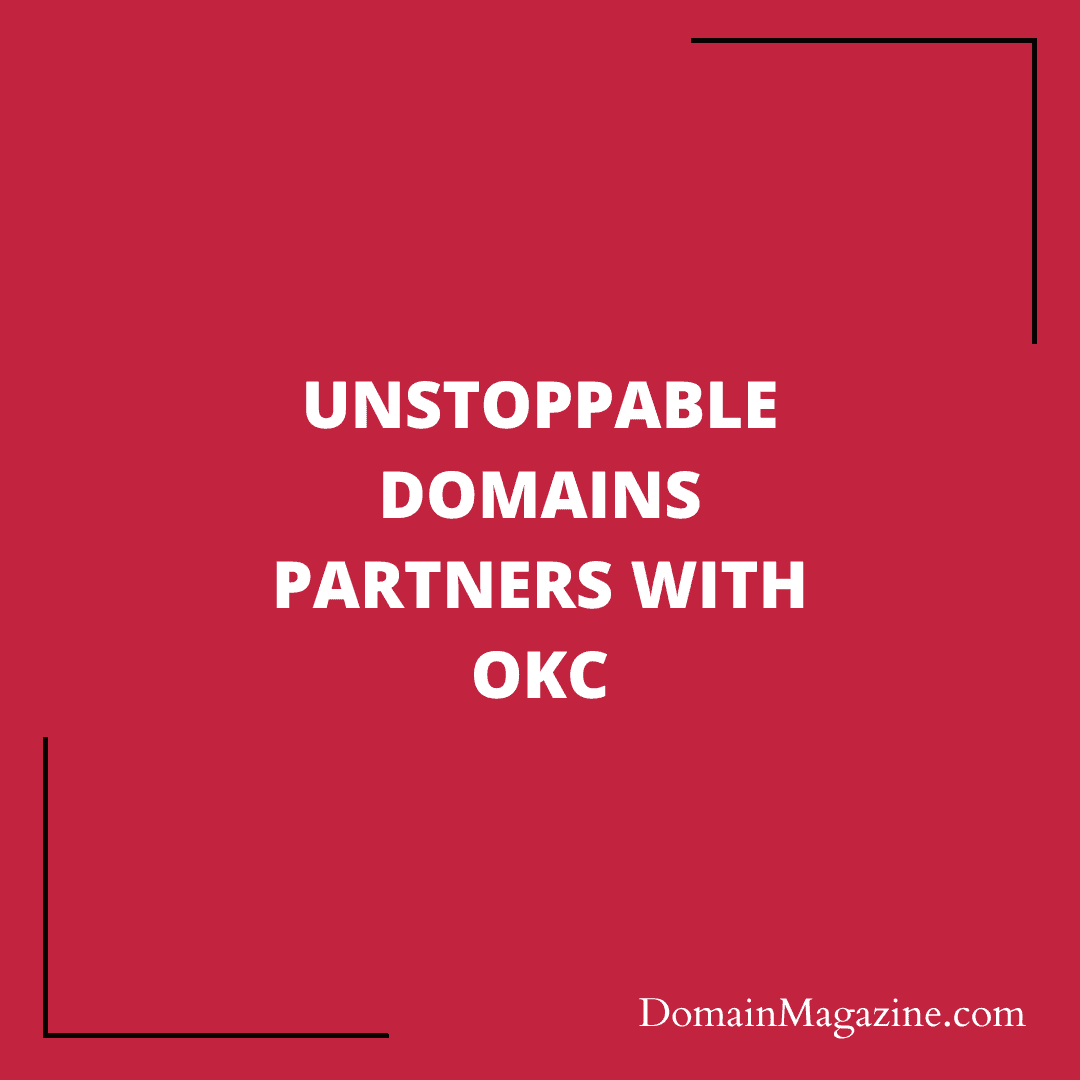 Unstoppable Domains partners with OKC