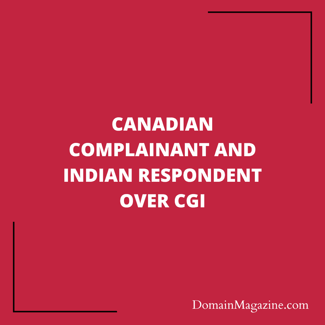Canadian complainant and Indian respondent over CGI