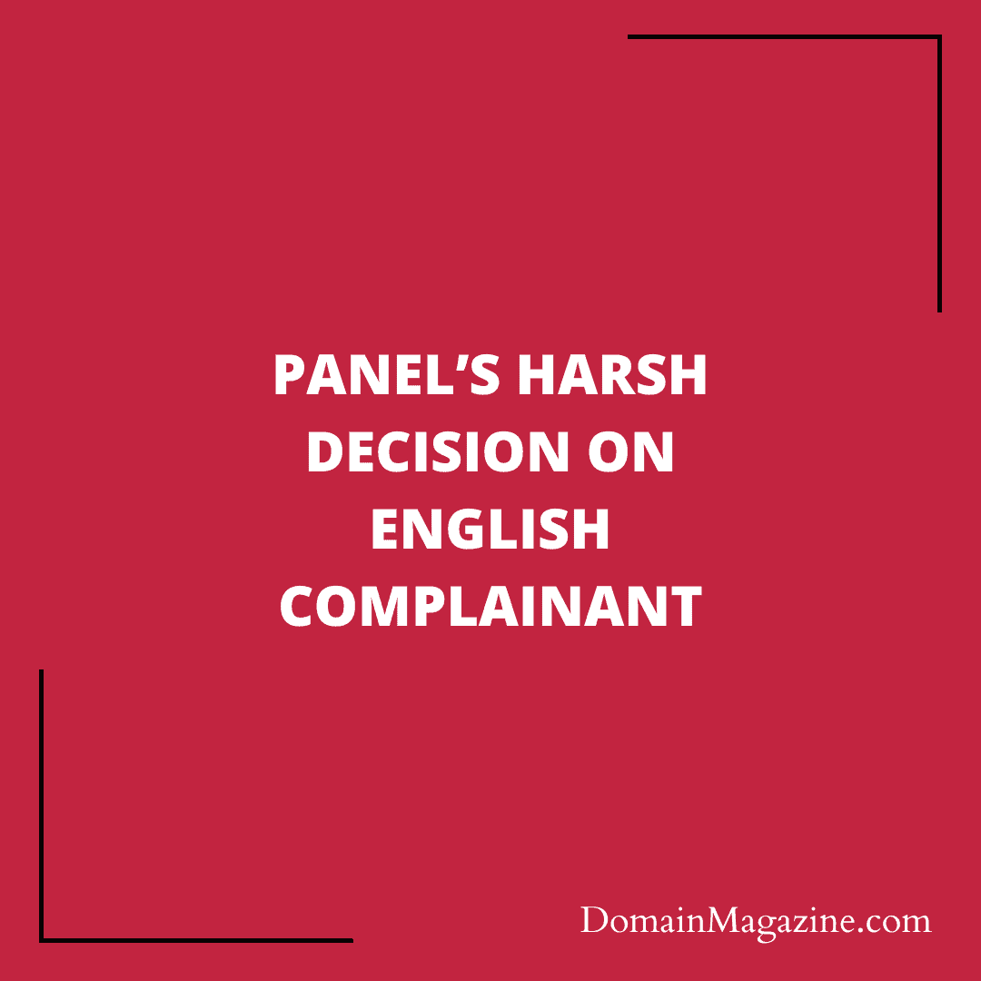 Panel’s harsh decision on English complainant