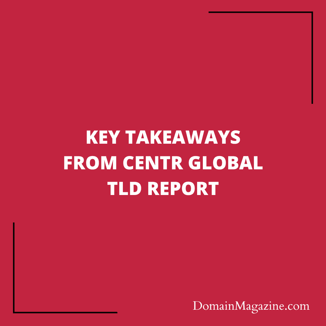 Key takeaways from CENTR Global TLD Report