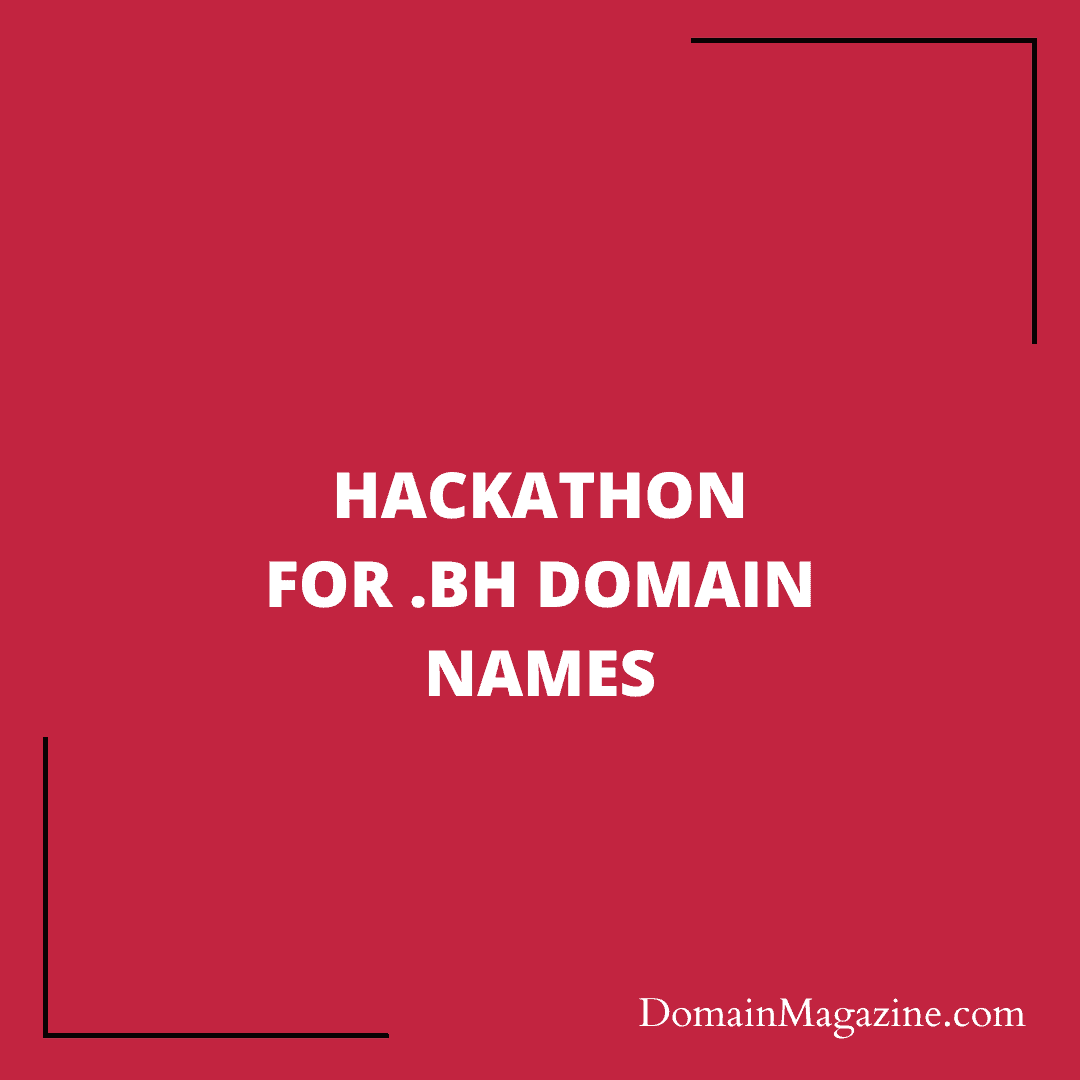 Hackathon for .bh domain names