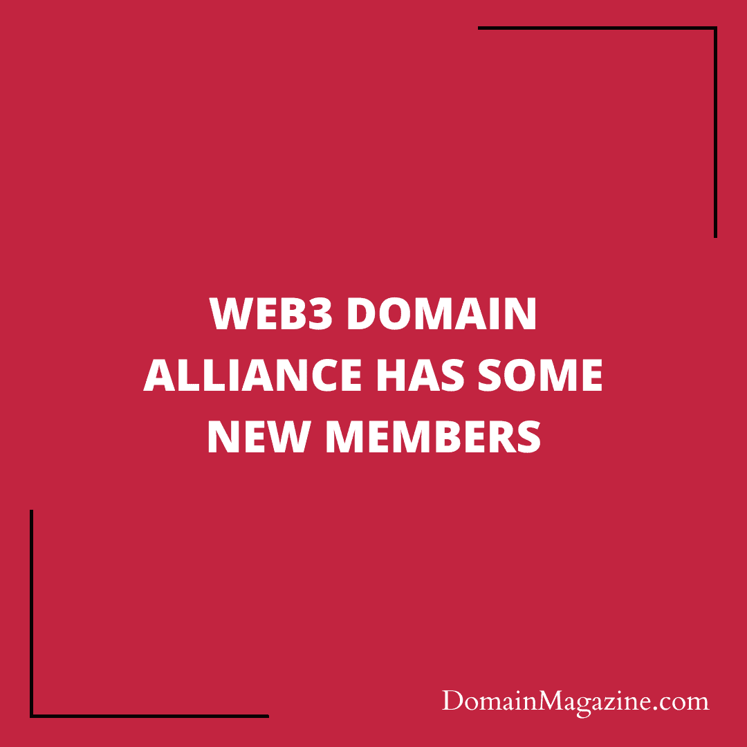 Web3 Domain Alliance has some new members