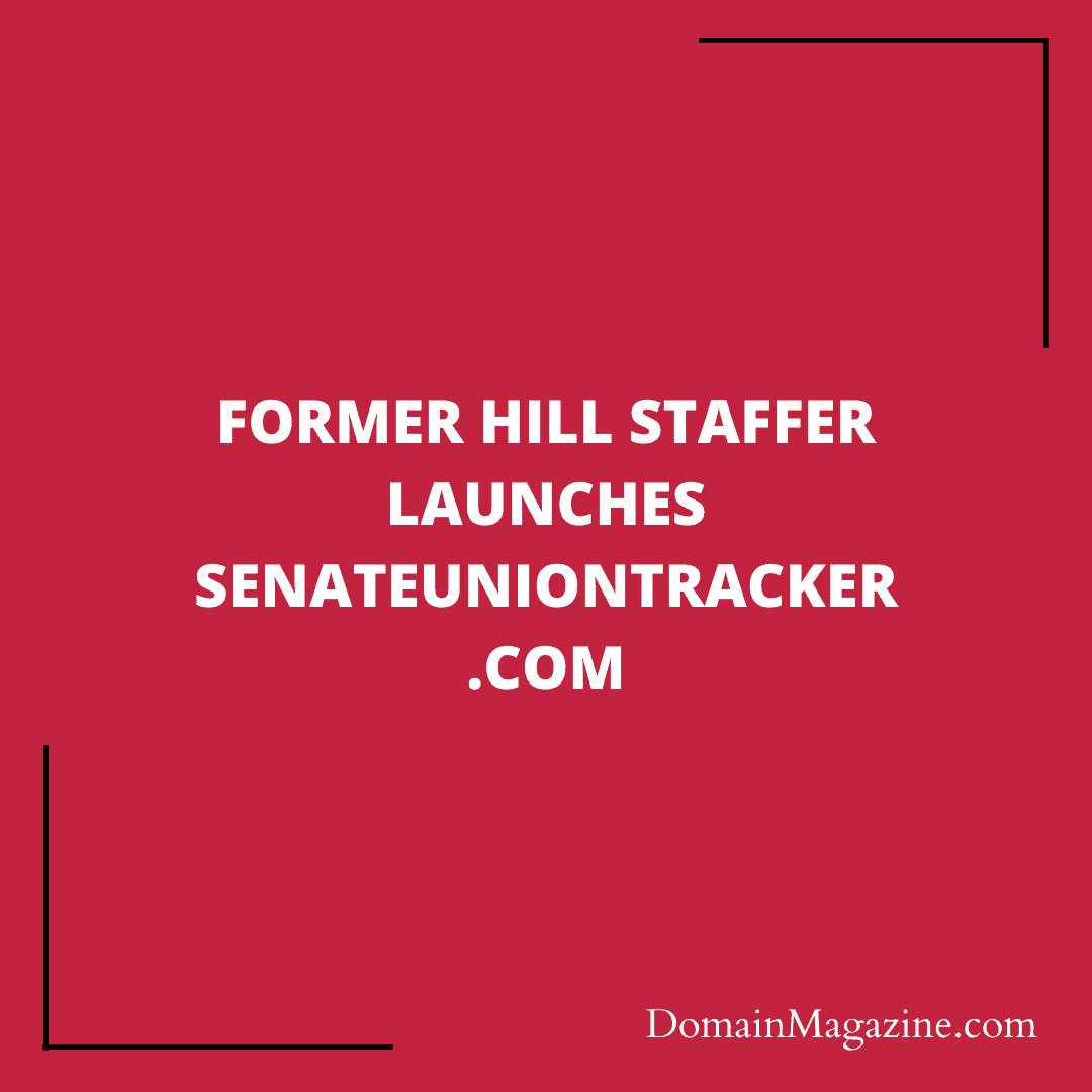 Former Hill Staffer Launches SenateUnionTracker.com